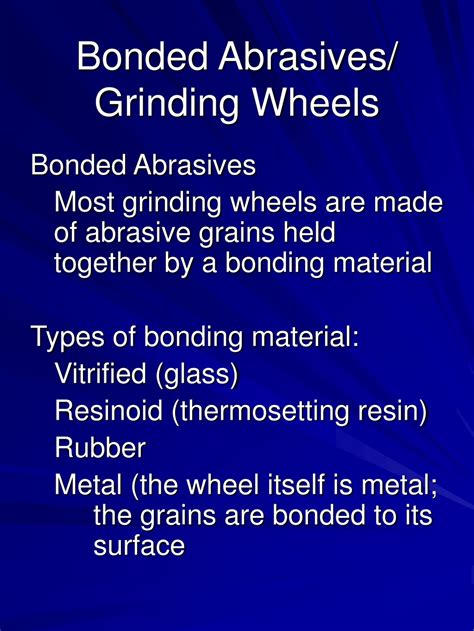 Ppt Abrasive Machining Processes Units And Types Of Abrasives