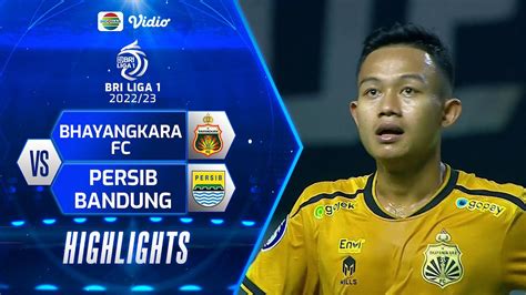 Highlights Bhayangkara FC VS Persib Bandung BRI Liga 1 2022 2023