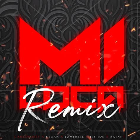 Mi Loca Remix Youtube Music