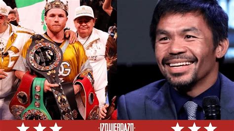 El Boxeo Queda En Buenas Manos Manny Pacquiao Felicita A Canelo Por