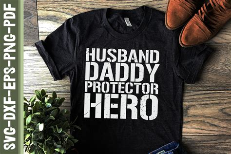 Fathers Day Husband Daddy Protector Hero By Jobeaub Thehungryjpeg