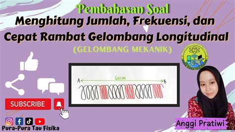 Menghitung Panjang Gelombang Frekuensi Dan Cepat Rambat Gelombang