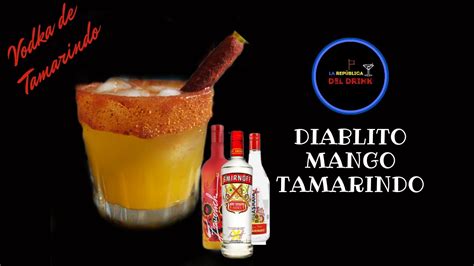 Cómo Preparar La Bebida Diablito Mango Tamarindo Bebidas Con Vodka