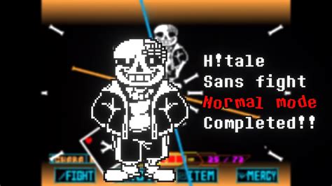 H Tale Sans Fight Completed Normal Mode YouTube