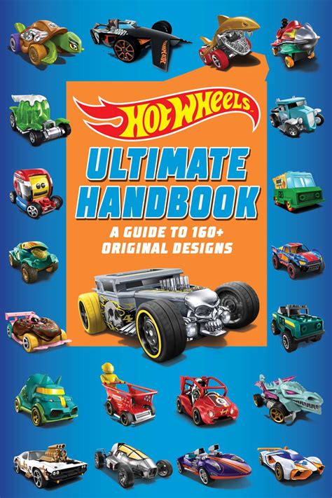 Hot Wheels Ultimate Handbook Book By Mattel Official Publisher Page Simon Schuster