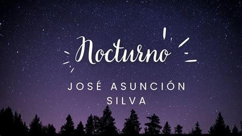 Nocturno Iii Un Poema De Jos Asunci N Silva Audiolibro Completo Voz