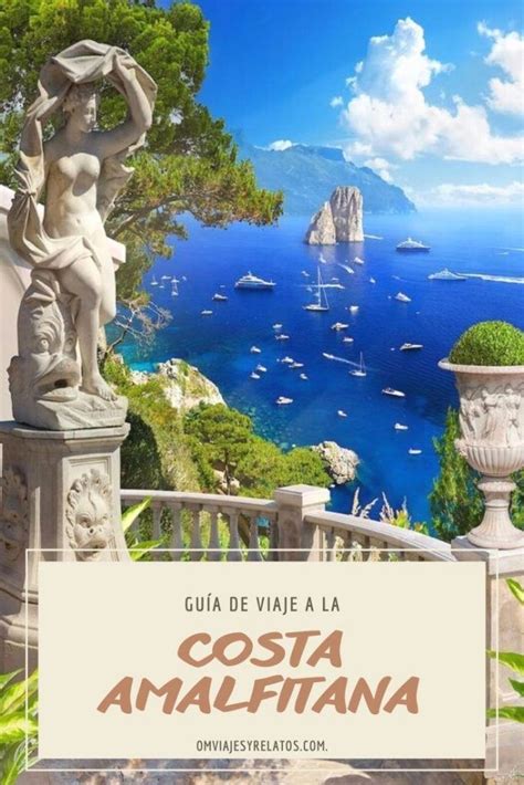 Viajar a la Costa Amalfitana: Guía práctica y consejos