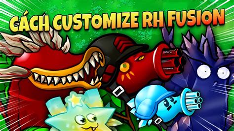 Plants Vs Zombies Rh Fusion C Ch Customize Map Pvz Rh Fusion