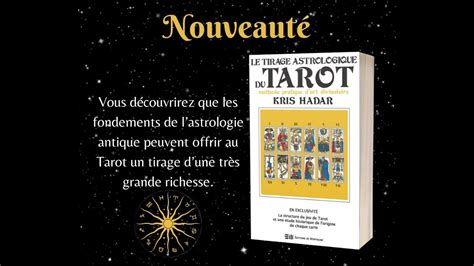 Hommage à Kris Hadar et son livre Le Tirage astrologique du Tarot YouTube