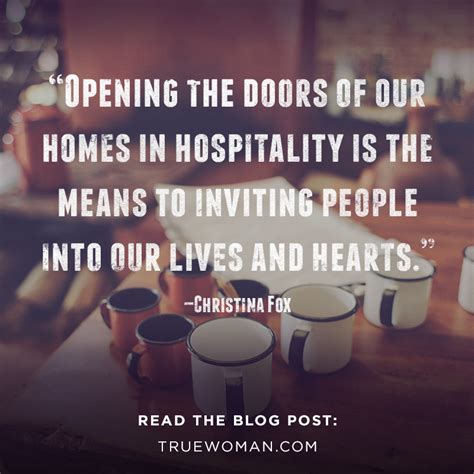 4 Lessons On Biblical Hospitality True Woman Inspirational Quotes