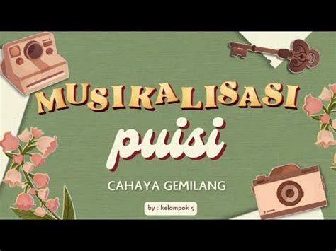 Musikalisasi Puisi Tugas Bahasa Indonesia Cahaya Gemilang By