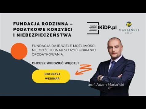 Fundacja rodzinna podatkowe korzyści i niebezpieczeństwa YouTube