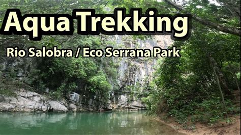 Aqua trekking no Cânion do Rio Salobra Eco Serrana Park YouTube