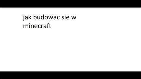 jak budowac sie w minecraft nie bierzcie ten film na poważnie YouTube