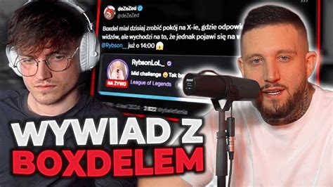 Wywiad Na Wy Czno Zadaj Niewygodne Pytania Boxdelowi Na Live