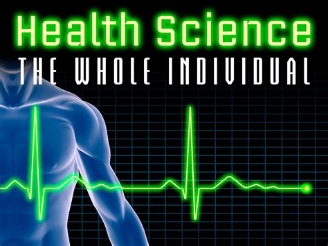 Health Sciences The Whole Individual Edynamic Learning