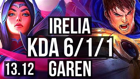 Irelia Vs Garen Top K Mastery Na Master Youtube