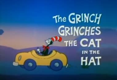 The Grinch Grinches the Cat in the Hat - Wikipedia