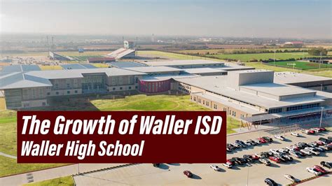 The Growth Of Waller Isd Waller High School Youtube