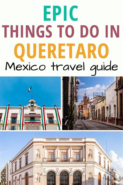 Things To Do In Queretaro Historic Center Day Trips Itinerary