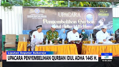 Upacara Penyembelihan Qurban Idul Adha 1445 H S3tv YouTube