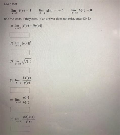 Solved Given That Lim F 1 Lim Gx 5 Lim Hx 0 12