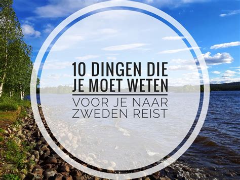 10 dingen die je moet weten voor je naar Zweden reist - Take me to Sweden