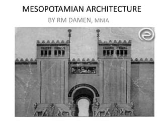 MESOPOTAMIAN ARCHITECTURE 2 2(1)(1).pdf