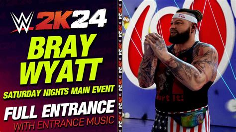 Bray Wyatt Snme Wwe K Entrance Wwe K Bray Wyatt Saturday Nights