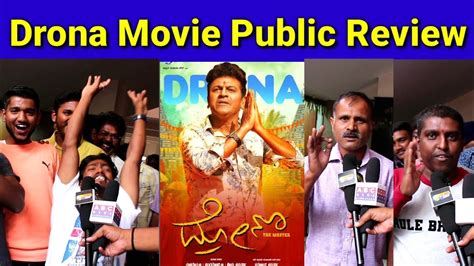 Drona Movie Public Review Drona Movie Review Shivaraj Kumar Drona