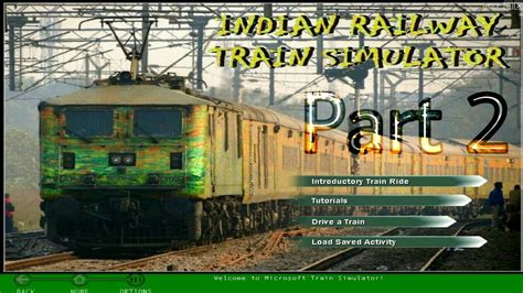 How To Install MSTS Indian Railway Microsoft Train Simulator Game