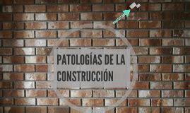 Patologías de la construcción by Alberto Cacho Torres on Prezi