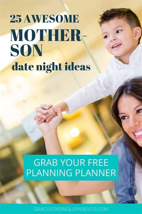 Mother Son Date Night Ideas In Mother Son Sons Day Single Mom Life