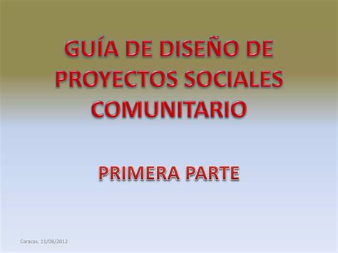 Gu A De Dise O De Proyectos Sociales Ppsx