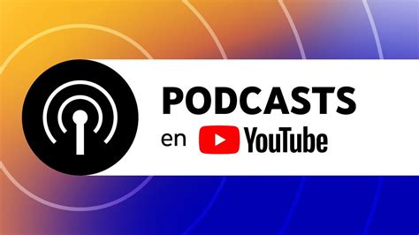 Crea Un Podcast En YouTube Studio YouTube