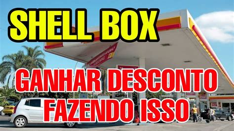 Shell Box Como Ganhar Desconto Shell Box Vale A Pena Cupom