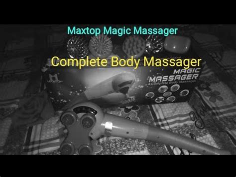 Maxtop Magic Massager Complete Body Massager Unboxing And Feature Youtube