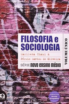 Filosofia e Sociologia Volume Único PDF Marilena Chaui Persio Santos