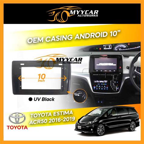 Toyota Estima Acr Big Screen Casing Android Player Inch