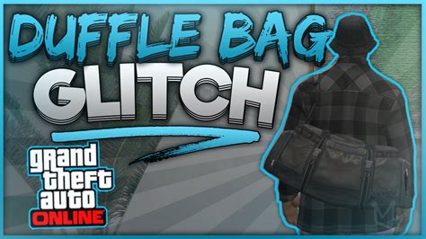 GTA 5 Online EASY DUFFLE BAG GLITCH 1 4 How To Get Transfer