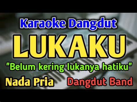 Lukaku Karaoke Nada Pria Cowok Dangdut Band Evie Tamala