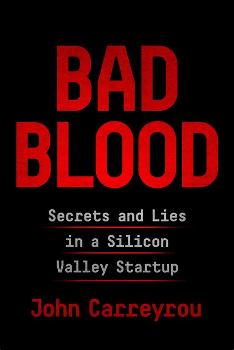 Bad Blood Secrets And Lies In A Silicon Valley Startup Ansh Book Store