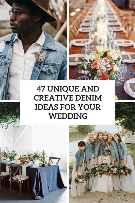 47 Unique And Creative Denim Ideas For Your Wedding Weddingomania