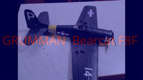 Grumman Bearcat F8f Rc 80 Cm Wingspan Youtube