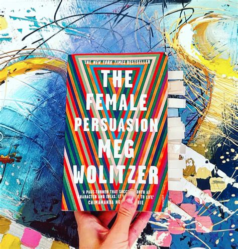 The Female Persuasion By Meg Wolitzer The Bibliofilles