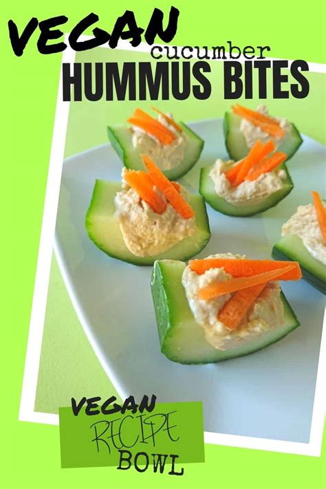 Cucumber Hummus Bites Vegan Party Food — Vegan Recipe Bowl