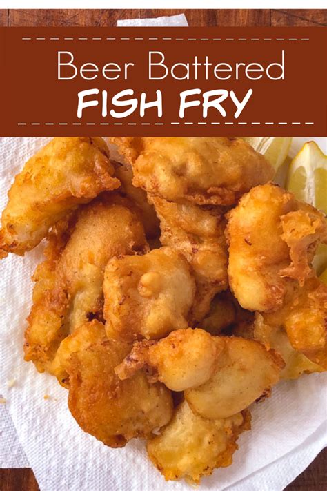 The Best Fish Fry Fish Recipes Beer Battered Fish Recipes Fried