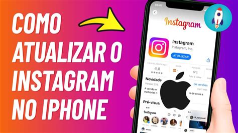 Como Atualizar O Instagram No Iphone Nova Versão Youtube