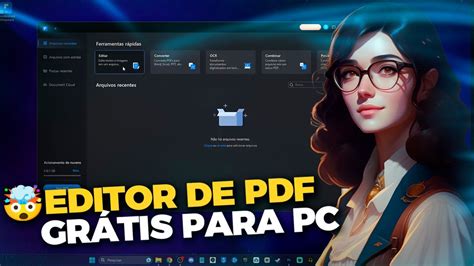 O Melhor Editor De Pdf Gratis Para Usar No Seu Pc Pdfelement Youtube