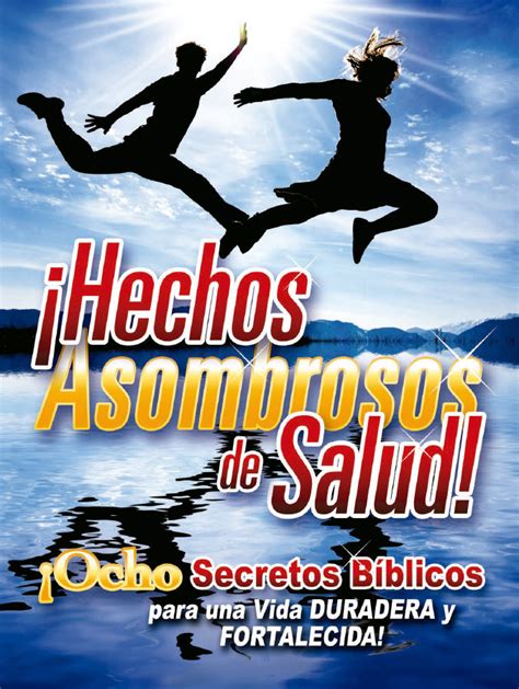 Revista Hechos Asombrosos De Salud Ocho Secretos B Blicos Para Una